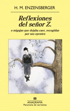 33315-REFLEXIONES DEL SEÑOR Z. O MIGAJAS QUE DEJABA CAER RECOGIDAS POR SUS OYENTES