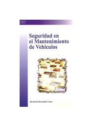 10082-SEGURIDAD EN EL MANTENIMIENTO VEHICULOS