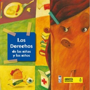 47197-LOS DERECHOS DE LAS NIÑAS Y LOS NIÑOS