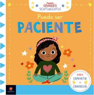 34491-PUEDO SER PACIENTE : PEQUEÑOS GRANDES SENTIMIENTOS