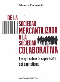 30933-DE LA SOCIEDAD MERCANTILIZADA A LA SOCIEDAD COLABORATIVA
