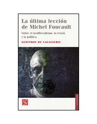 8832-LA ULTIMA LECCION DE MICHEL FOUCAULT