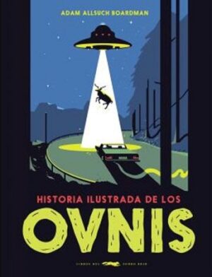 48575-HISTORIA ILUSTRADA DE LOS OVNIS