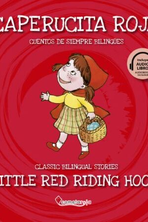 48108-CAPERUCITA ROJA : LITTLE RED RIDING HOOD