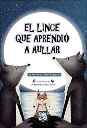 47851-EL LINCE QUE APRENDIO A AULLAR