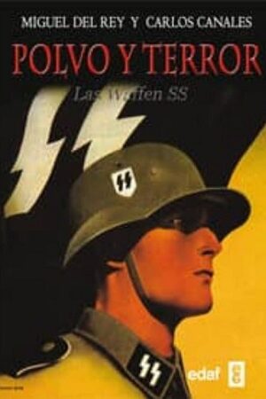 48477-POLVO Y TERROR : LAS WAFFEN SS