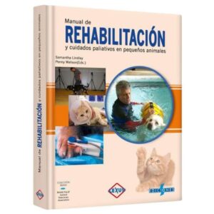 48815-MANUAL DE REHABILITACION Y CUIDADOS EN PEQUEÑOS ANIMALES