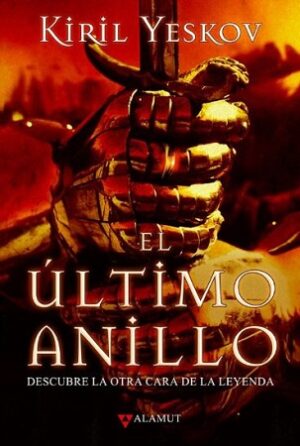 48667-EL ULTIMO ANILLO : DESCUBRE LA OTRA CARA DE LA LEYENDA