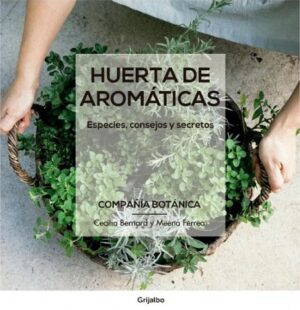 48280-HUERTAS DE AROMATICAS : ESPECIES, CONSEJOS Y SECRETOS