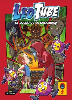 48051-LEOTUBE 2 : LEOTUBE Y EL JUEGO DE LA CALAMIDAD