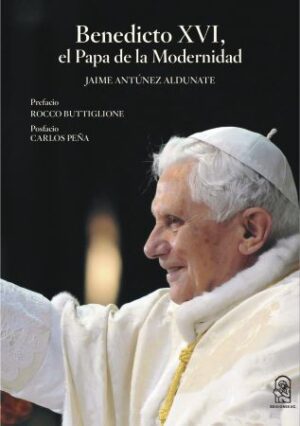 46771-BENEDICTO XVI : EL PAPA DE LA MODERNIDAD