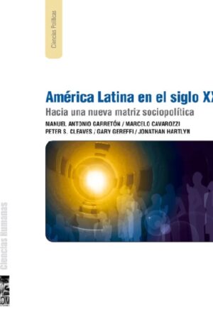 47714-AMERICA LATINA EN EL SIGLO XXI