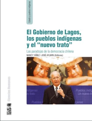 47709-EL GOBIERNO DE LAGOS LOS PUEBLOS INDIGENAS Y EL NUEVO TRATO