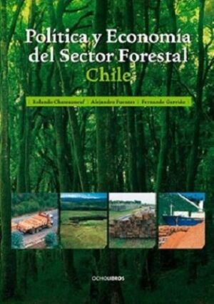 48637-POLITICA Y ECONOMIA DEL SECTOR FORESTAL CHILE