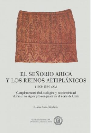 48187-EL SEÑORIO ARICA Y LOS REINOS ALTIPLANICOS