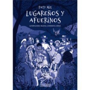 47750-LUGAREÑOS Y AFUERINOS