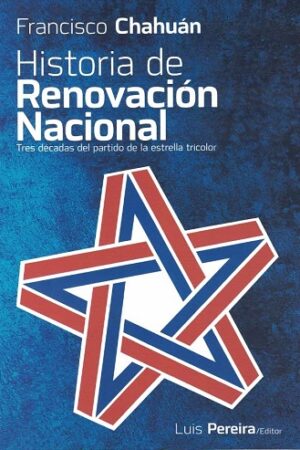 47029-HISTORIA DE RENOVACION NACIONAL
