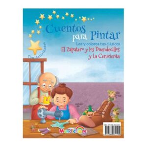 48617-CUENTOS PARA PINTAR: LA CENICIENTA Y EL ZAPATERO Y LOS DUENDECILLOS