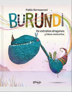 47580-BURUNDI : DE EXTRAÑOS DRAGONES Y FALSOS METEORITOS