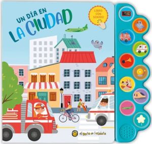 47579-UN DIA EN LA CIUDAD (LIBRO CON SONIDO)