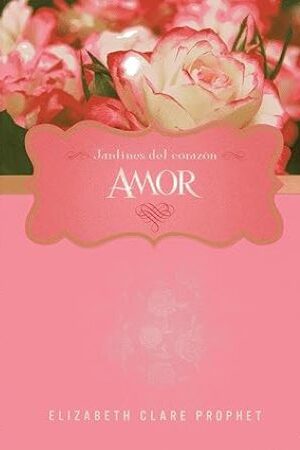 49284-AMOR : JARDINES DEL CORAZON