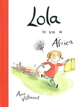 49298-LOLA SE VA A AFRICA