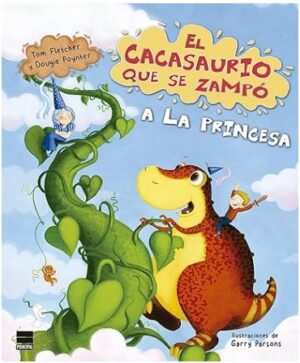 49055-EL CACASAURIO QUE SE ZAMPO A LA PRINCESA