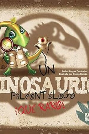 49510-UN DINOSAURIO PALEONTOLOGO. QUE RARO!