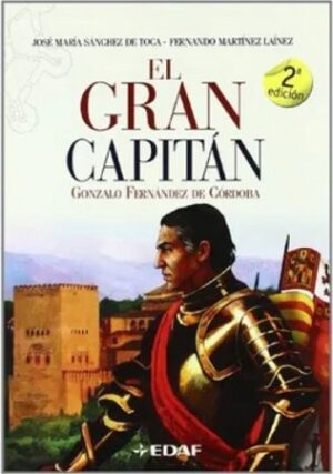 48894-EL GRAN CAPITAN : GONZALO FERNÁNDEZ DE CÓRDOBA