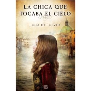 23539-LA CHICA QUE TOCABA EL CIELO