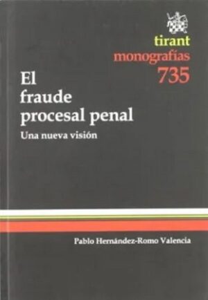 49570-EL FRAUDE PROCESAL PENAL