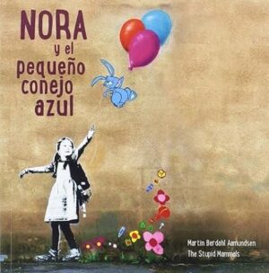 49681-NORA Y EL PEQUEÑO CONEJO AZUL
