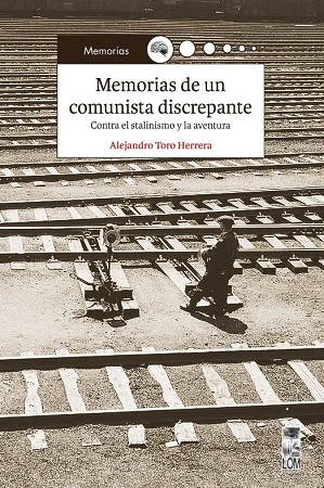 49675-MEMORIAS DE UN COMUNISTA DISCREPANTE