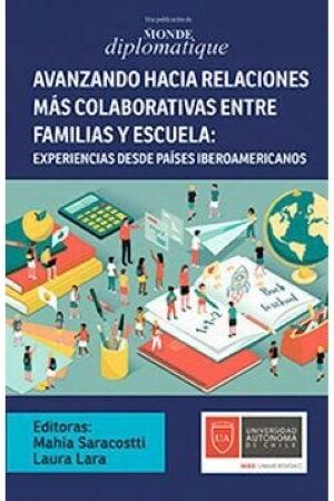 48871-AVANZANDO HACIA RELACIONES MAS COLABORATIVAS ENTRE FAMILIA Y ESCUELA