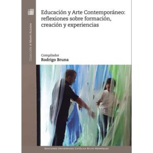 49631-EDUCACION Y ARTE CONTEMPORANEO : REFLEXIONES