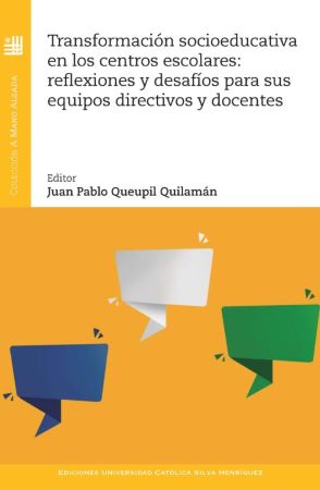 49611-TRANSFORMACION SOCIOEDUCATIVA EN LOS CENTROS ESCOLARES : REFLEXIONES Y DESAFIOS PARA SUS EQUIPOS DIRECTIVOS Y DOCENTES