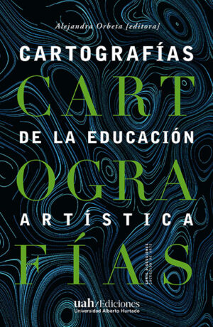 34845-CARTOGRAFIAS DE LA EDUCACION ARTISTICA