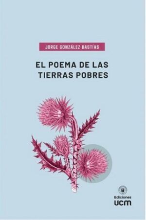 49169-EL POEMA DE LAS TIERRAS POBRES