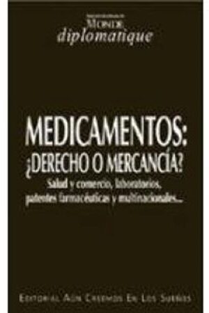 49392-MEDICAMENTOS DERECHO O MERCANCIA?