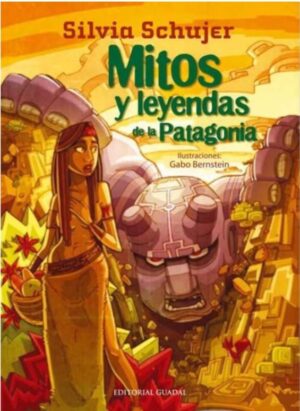 49029-MITOS Y LEYENDAS DE LA PATAGONIA