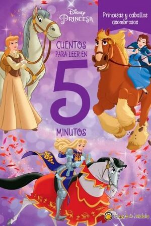 49101-CUENTOS PARA LEER EN 5 MINUTOS - PRINCESAS Y CABALLOS ASOMBROSOS