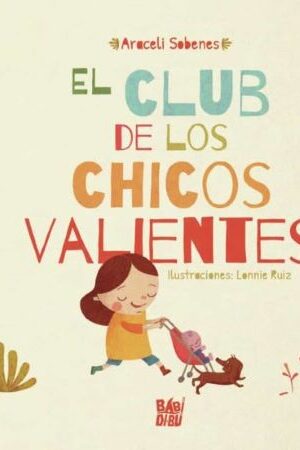 50239-EL CLUB DE LOS CHICOS VALIENTES