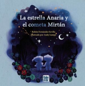 50209-LA ESTRELLA ANARIA Y EL COMETA MIRTAN