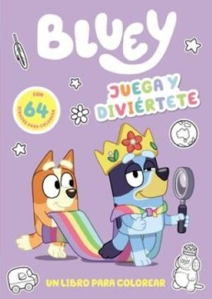 49887-BLUEY : JUEGA Y DIVIERTETE COLOREAR