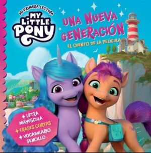 50724-MY LITTLE PONY : UNA NUEVA GENERACION