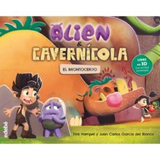 22795-BRONTOCERDO : ALIEN Y CAVERNICOLA