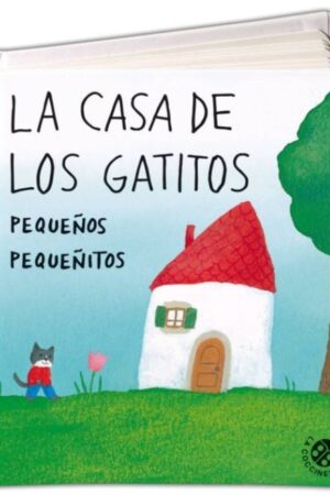 49893-LA CASA DE LOS GATITOS : PEQUEÑOS PEQUEÑITOS