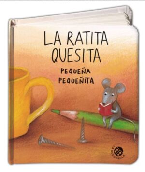 49892-LA RATITA QUESITA : PEQUEÑA PEQUEÑITA