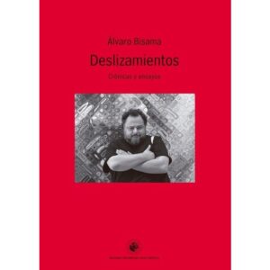 23420-DESLIZAMIENTOS : CRONICAS Y ENSAYOS