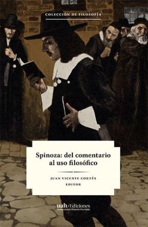 50643-SPINOZA : DEL COMENTARIO AL USO FILOSOFICO